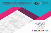CÓDIGO DE CONDUCTA - Oaxaca · Administrativas del Estado y Municipios de Oaxaca y, así como los principios, valores, directrices y reglas de integridad, contenidos en el Código