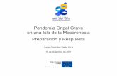 Pandemia Gripal Grave en una Isla de la Macaronesia Preparación …resiliencemaps.org/files/fluscim/FluSCIM-slides-Spanish.pdf · I. Justificación La biología, la historia y la