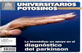 OCTUBRE DE 2015 EDITORIAL - uaslp.mx...Rodríguez, de la Facultad de Ciencias de la UASLP, nos hablan de la biomédica en el apoyo al diagnóstico del parkinson, pues diseñaron un