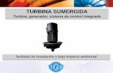 TURBINA SUMERGIDA · Kaplan Turbine + PM Generator Deviation Acoplamiento Directo de la Turbina con Generador de Magnetos Permanentes • Aumento de la eficiencia en el flujo nominal