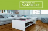 Muebles Kit SAMBLO · 2019-01-10 · La fábrica dispone de una superficie de 25.000 m2 cubiertos 45000 muebles en stock permanente. Fabricación por lotes de 250 a 3500 unidades.