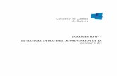 DOCUMENTO Nº 1 ESTRATEGIA EN MATERIA DE PREVENCIÓN … · 2019-08-14 · Estrategia en materia de prevención de la corrupción 1 I. PRESENTACIÓN El Consello de Contas de Galicia