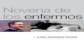 Novena de los enfermos - Santa Fe, México, D. F.iglesiasanjosemaria.org.mx/images/stories/sanjose... · y amor, la santa Voluntad de Dios y que, como fruto de esa aceptación, encuentre