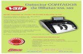 etirol.com · 2018-11-23 · Con el Contador Detector de billetes VAIL 16N puede configurar la velocidad de conteo seguiente: 800 - 1200 1500 / min. El software se puede actualizar