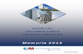 PLANTILLA DE CONTENIDOS PARA LA MEMORIA DE HOSPITALES · 2018-08-24 · Actividad Asistencial CMBD-SIAE.....13 Actividad quirúrgica ... Acceso en transporte privado: El principal