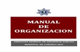 DIRECCION GENERAL DE SEGURIDAD PUBLICA MUNICIPAL DE ...caborcasonora.gob.mx/informacion-publica/XIII... · MANUAL DE ORGANIZACIÓN 24 DE ABRIL DEL 2017 PÁGINA 3 MUNICIPIO DE CABORCA,