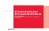 Consenso - PwC · de desapalancamiento de la economía europea de la global (60,8% de las respuestas). Según los resultados de este Consenso Económico, la evolución de la economía