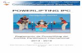 POWERLIFTING IPC · Powerlifting IPC podrá permitir a los Comités Organizadores que limiten el número de competidores por país y por prueba. En todas las competiciones internacionales