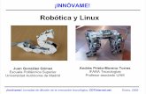 Robótica y Linux - iearoboticsNecesarios unos ingredientes (hardware y software libre) ... Touch Pad Con uno controlamos el movimiento y con el otro la posición de la cámara El