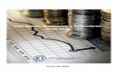 Indicadores Monetarios y Financieros Junio 2018 · Tabla de Contenido ... Elaboración propia en base a datos de Estadísticas Monetarias y Financieras Armonizadas. Departamento de