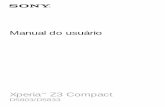 Xperia Z3 Compact - Americanasimg.americanas.com.br/produtos/01/02/manual/124995530.pdf · 2015-11-16 · 1 Pressione e segure a tecla liga/desliga até que o menu de opções seja