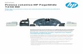 Prensa rotativa HP PageWide T240 HD• Los productos de flujo de trabajo SmartStream de HP y los partners de acabado optimizan la producción de impresiones para usted. Las herramientas