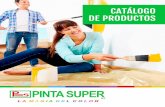 CATÁLOGO DE PRODUCTOS - Pinta Superpintasuper.com/assets/pdf/Catalogo-PintaSuper-Junio2019-Web.pdf · comprometidos con la mejora continua y el desarrollo de nuestro personal. SUCURSALES.