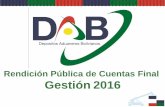 Rendición Pública de Cuentas 2016SEGURIDAD FÍSICA Y OPERATIVA Optimización de la seguridad física en los recintos Aduana Interior La Paz y Oruro, mediante una mejor distribución