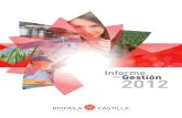 norme deGestión2012 - Riopaila Castilla S.A. · mantenimiento de equipos automotores, en la Vicepresidencia de Operaciones Valle del Cau - ca, liderada por el doctor Djalma Teixeira