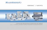 ODAC / USYS - ZUMBACH...ODAC ®UMAC® KW USYS IPC 2e WALLMASTER ODAC UMAC® CI 5 La lista de todas las aplicaciones y ventajas de los sistemas de ZUMBACH es prácticamente infinita.