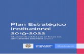 Plan Estratégico Institucional 2019-2022 · más de 1140 propuestas diferenciadoras de ciudadanos y ciudadanas aportando en las diferentes mesas de trabajo que surgen de la concertación