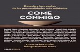 Otros títulos publicados en LIBROS CÚPULA COME CONMIGO · Paco Delgado / sancocho canario /61 Lola Dueñas / sopa de diferentes tipos de tomate y zanahoria /65 ... El color del