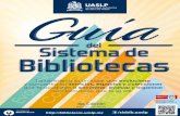 Esta guía te ofrece la información necesaria para orientarte sobre los servicios y colecciones disponibles en las - Universidad Autónoma de …ciam.uaslp.mx/GuiaSISBIB.pdf · Esta