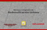 Normas Integrales de Redensificación Urbanatonala.gob.mx/portal/assets/CMDU 141203anexo.pdf · 2015-12-03 · Conflictos principales •La estructura vial es muy deficiente. •Dentro