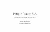 Parque Arauco S.A. Sánchez - Parque Arauco...Parque Arauco S.A. “Gestión del Ciclo de Vida de Gastos en TI” Sergio Sánchez Rios ssanchez@parauco.com