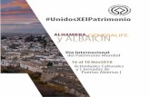 ALHAMBRA, y ALBAICÍNpatrimonio para las generaciones futuras. El 2 de noviembre de 1984. se inscribieron la Alhambra y el Generalife en la lista de lugares protegidos, ampliándose