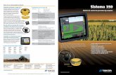Sistema de control de precisión Ag completoopdelcamposa.com/wp-content/uploads/Brochure.pdf · directa para tractores con preparación de guiado. Fácil de actualizar a RTK o CORS