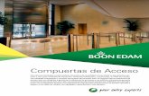 Compuertas de Acceso - Boon Edam América Latina Gates_5.pdfCompuertas de Acceso Una de las principales características de puntos de movilidad concentrada es que prestan ser-vicio