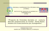 ESCUELA SUPERIOR POLITÉCNICA DEL LITORAL · 2018-04-04 · “Proyectode Viviendas Sociales en comuna Morrillo perteneciente al Cantón Santa Elena: Modelo de Financiamiento por