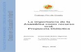 La importancia de la Asamblea como recurso oral. Propuesta …tauja.ujaen.es/bitstream/10953.1/8188/1/Nez_Higueras_In... · 2018-07-05 · desarrollo de una competencia lingüística
