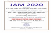 at INDIAN INSTITUTES OF TECHNOLOGY · iii JAM 2020: Highlights IIT Kanpur is the Organizing Institute for JAM 2020. JAM 2020 Examination will be conducted ONLINE only as a Computer