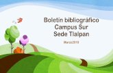 Boletín bibliográfico Campus Sur Sede Tlalpan · Campus Sur Sede Tlalpan Marzo2019. Introducción a los textiles Hollen, N. (2017). Introducción a los textiles. ... Metodología