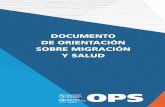Documento de Orientación sobre Migración y Salud - IMSScvoed.imss.gob.mx/wp-content/uploads/2019/07/documento-orientacion-sobre-migracion...Desarrollo (resolución A/RES/68/4), en