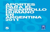 APORTES PARA EL DESARROLLO HUMANO EN ARGENTINA 2011 5 · 2012-07-15 · APORTES PARA EL DESARROLLO HUMANO EN ARGENTINA / 2011 AFRODESCENDIENTES Y AFRICANOS EN ARGENTINA 5 Publicado