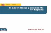 El aprendizaje permanente en España · 2015-04-21 · “EL APRENDIZAJE PERMANENTE EN ESPAÑA” 5 ˚ 01 ˙ 2 13˛45 El aprendizaje a lo largo de toda la vida y el concepto resultados