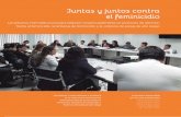Juntas y juntos contra el feminicidio · 2019-08-14 · la debilidad en el accionar de los operadores de justicia (Policía Nacional del Perú, Ministerio Público y Poder Judicial)
