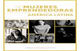 CÓMO LAS MUJERES EMPRENDEDORAS · 2019-09-04 · 5 Cómo facilitan las redes sociales la transición lo global desde América Latina Emprendedoras e innovadoras de América Latina