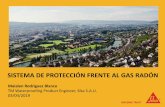 SISTEMA DE PROTECCIÓN FRENTE AL GAS RADÓN Gas Radón... · 2019-04-17 · cara exterior o interior. ... • Cambio de uso • Obras de reforma. CÓDIGO TÉCNICO DE LA EDIFICACIÓN.