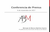 Conferencia de Prensa - ABM · 2017-11-07 · Un número importante de bancos asociados (21) habilitaron cuentas para recibir donativos del público en general, que manejaron diversos