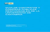 GUIA DE CONTRATOS Y COMPRAS PÚBLICAS RESPONSABLES … · 2016-04-05 · Cooperación Internacional para el Desarrollo del Vicerrectorado de Internacionalización, se ha procedido