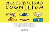 Por una educación inclusiva, por el derecho del alumnado a ...fevas.org/wp-content/uploads/2018/01/Accesibilidad-cognitiva.-Únete-al-reto.pdf · e imágenes Fotografías ¿QUÉ