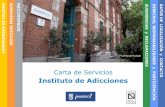 TO Instituto de Adicciones - Madrid SERVICIOS...adictivos en la ciudad de Madrid, se oferta una intervención integral en adicciones que permita establecer acciones eficaces en prevención,