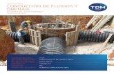CASO HISTÓRICO CONDUCCIÓN DE FLUIDOS Y DRENAJE historicos/Conduccion-de-Fluidos... · 2017-03-07 · 40” de diámetro como línea de descarga de limpieza de la planta de tratamiento