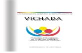 VICHADA - ReliefWeb...La tasa de homicidio por cada cien mil habitantes en Vichada demuestra que a pesar de que en los ... años de 1993, 1994, 1995 y 1998, principalmente en el municipio