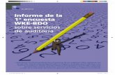 Informe de la 1ª encuesta WKE-BDO sobre servicios de auditoríapdfs.wke.es/1/6/4/4/pd0000061644.pdfnables, siendo la presencia geográfica y la capacidad internacional con un 9% cada
