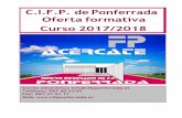 C.I.F.P. de Ponferrada Oferta formativa Curso 2017/2018cifpponferrada.centros.educa.jcyl.es/sitio/upload/oferta.pdf · las áreas comercial, financiera, contable y fiscal, con una