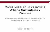 Marco Legal en el Desarrollo Urbano Sustentable y Vivienda · • El día 1º de julio se publicaron en el DOF las Reglas de Operación 2014 del Programa de Esquemas de Financiamiento