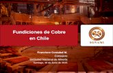Fundiciones de Cobre en Chile · Convertidor Teniente y Convertidor Noranda corresponden al tipo de fusión en baño. 0 10 20 30 40 50 Fusión en Llama Fusión en Baño Uso de Calor