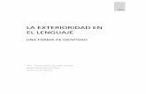 LA EXTERIORIDAD EN EL LENGUAJE · El lenguaje y el arte 11 El lenguaje en las artes visuales 12 CAPÍTULO 2. Función del contenido en el arte 16 Búsqueda de la esencia del arte
