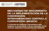 MECANISMO DE SEGUIMIENTO DE LA IMPLEMENTACIÓN DE LA ... · mecanismo de seguimiento de la implementaciÓn de la convenciÓn interamericana contra la corrupciÓn -mesicic 1.2 normas